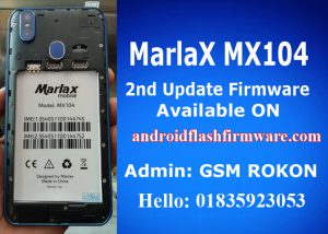 Marlex MX104 Flash File | Marlex MX104 Firmware MT6580 6.0 2nd Update Version Stock Rom